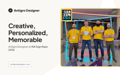 Creative, Personalized, Memorable: Antigro Designer at ISA Sign Expo 2026