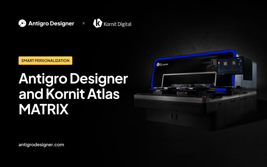 Smart Personalization: Antigro Designer and Kornit Atlas MATRIX