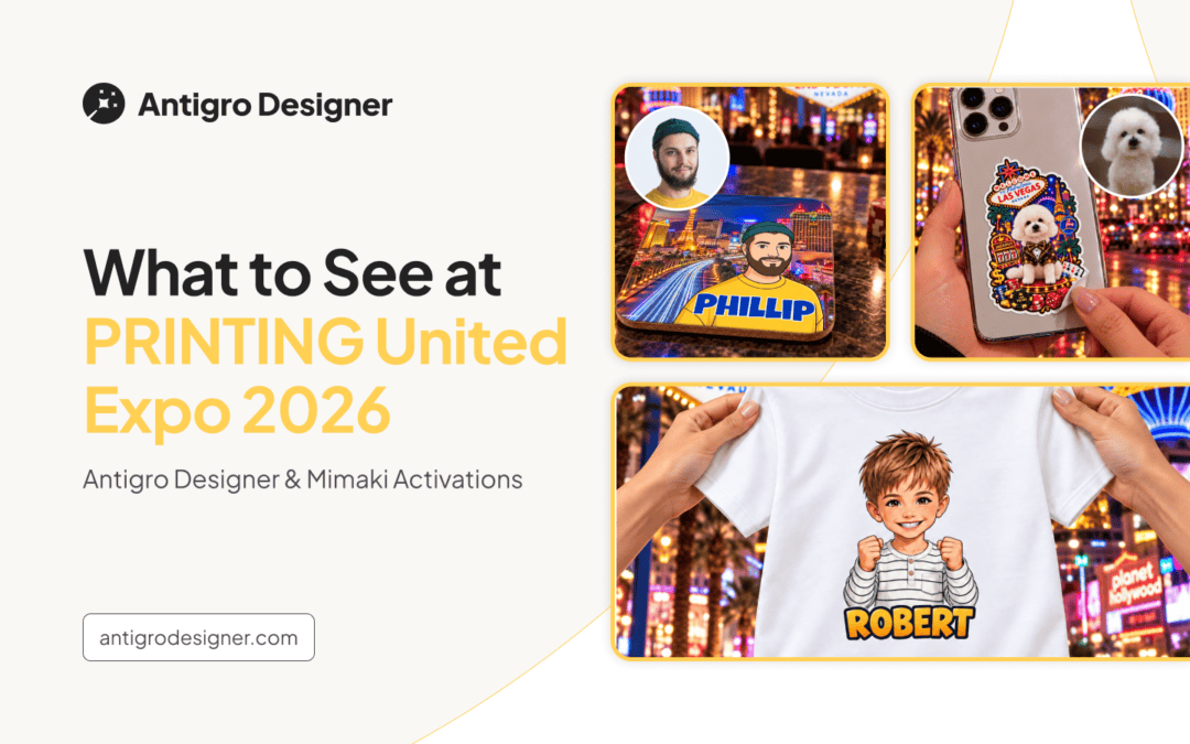 What to See at PRINTING United Expo 2026: Antigro Designer & Mimaki Activations